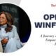 Oprah Winfrey: The Inspiring Journey Of A Media Mogul And Philanthropist