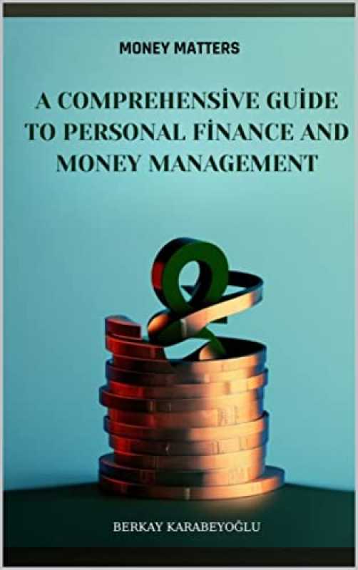 Comprehensive Guide To Personal Finance Management