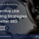 Effective Strategies For Link Building Seo