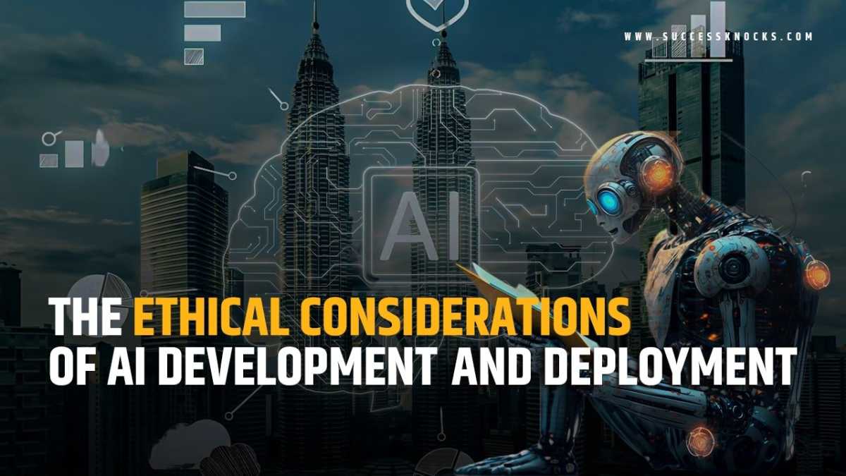 Ethical Considerations In Ai Development