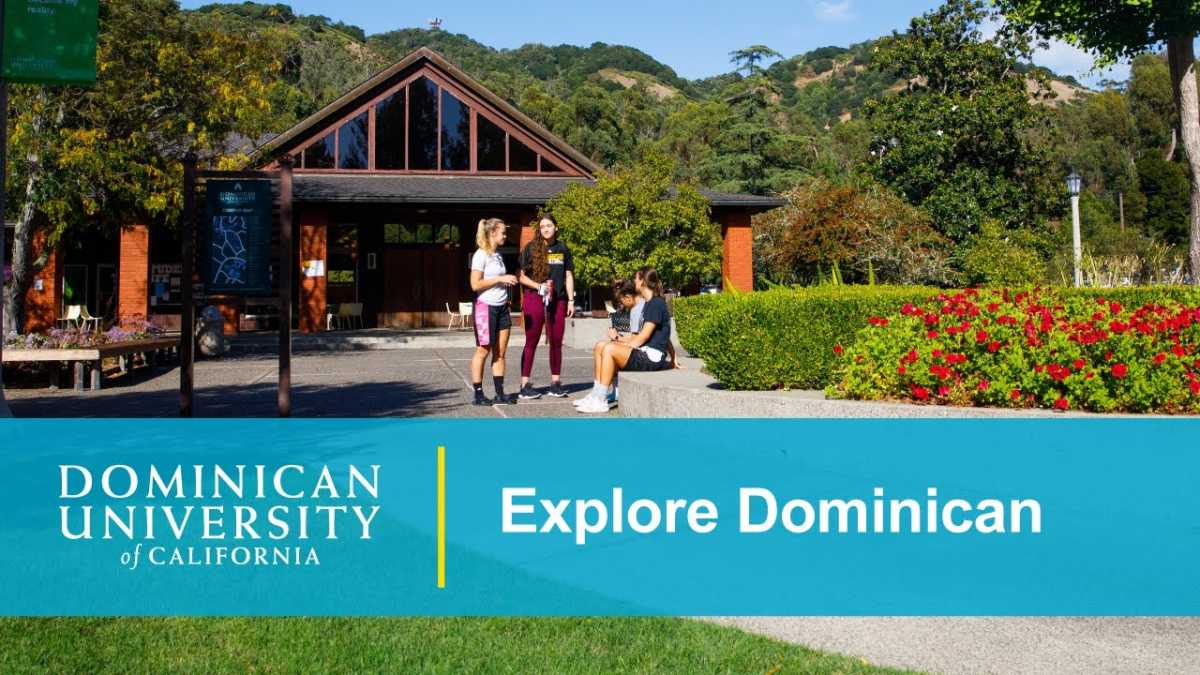 Exploring Dominican University Of California — Times News Global