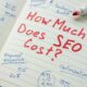 Seo Costs In The Uk: A Comparative Analysis