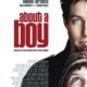 About A Boy: A Heartwarming Tale Of Friendship And Growth