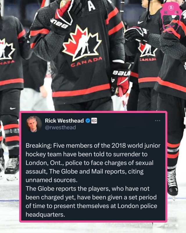 Five Canada 2018 World Juniors Players Face Sexual Assault Charges