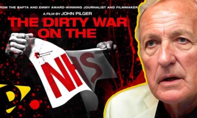 John Pilger's Documentary 'the Dirty War On The Nhs' Releases Online