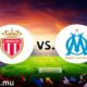 Marseille And Monaco Set For A High Stake Battle In Ligue 1