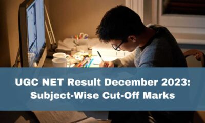 Ugc Net December Cut Off 2023 Released: Check Subject Wise Cut Off Marks