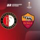 As Roma And Feyenoord Gear Up For High Stakes Europa League Clash