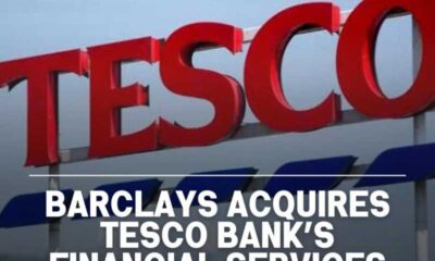 Barclays Acquires Tesco Bank's Retail Operations In £600m Deal