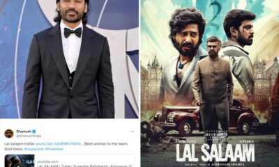 Dhanush Cheers For Aishwarya Rajinikanth's 'lal Salaam' On Release Day