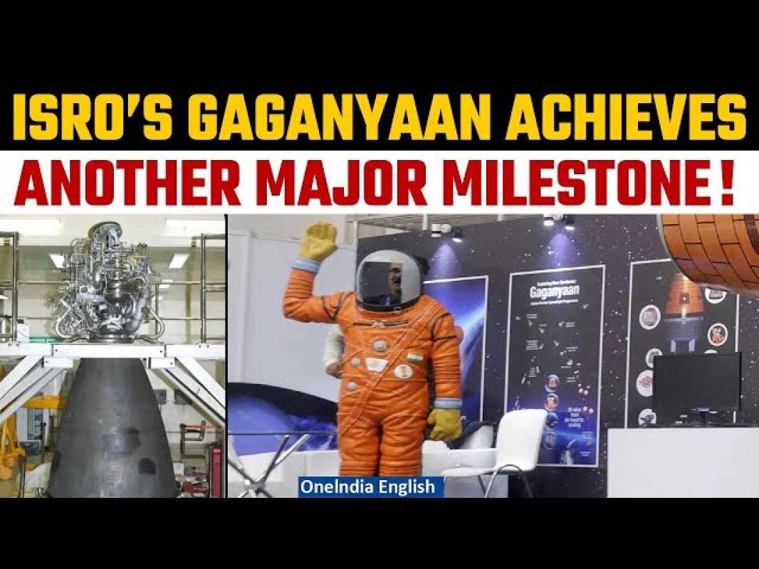 Isro Successfully Tests Cryogenic Engine For Gaganyaan Mission, Crew Ready For Spaceflight