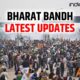 Protests Intensify As Bharat Bandh Called By Farmers' Union Looms: Complete Shutdown Expected