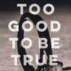 Too Good To Be True: Episode 1 Recap Reveals Startling Secrets