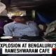 Bomb Blast Shakes Bengaluru's Rameshwaram Cafe, Injuring Nine People