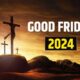 Good Friday 2024: Commemorating The Sacrifice Of Jesus Christ