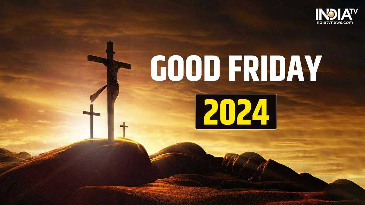 Good Friday 2024: Commemorating The Sacrifice Of Jesus Christ