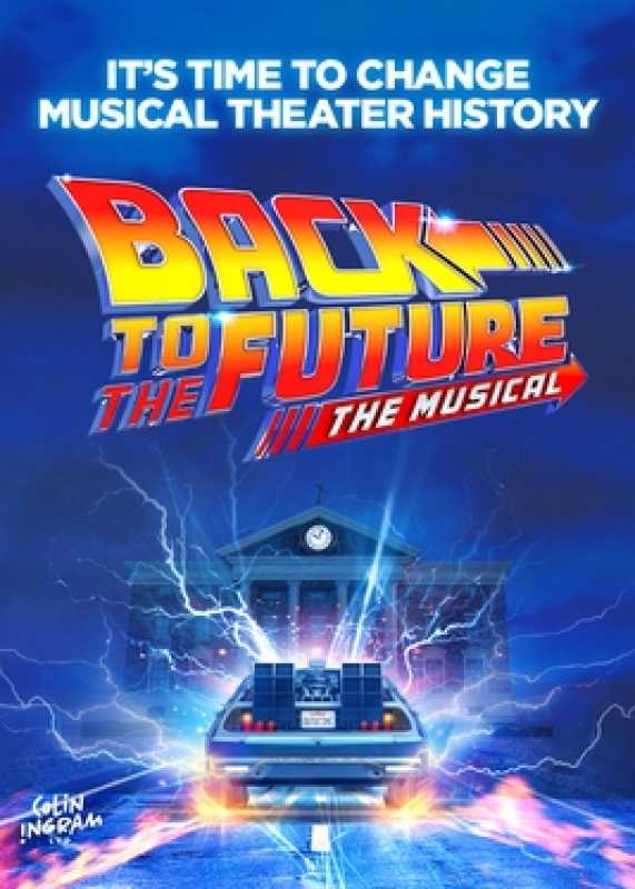 Exclusive Deals On Back To The Future: The Musical Tickets Available For Summer Shows