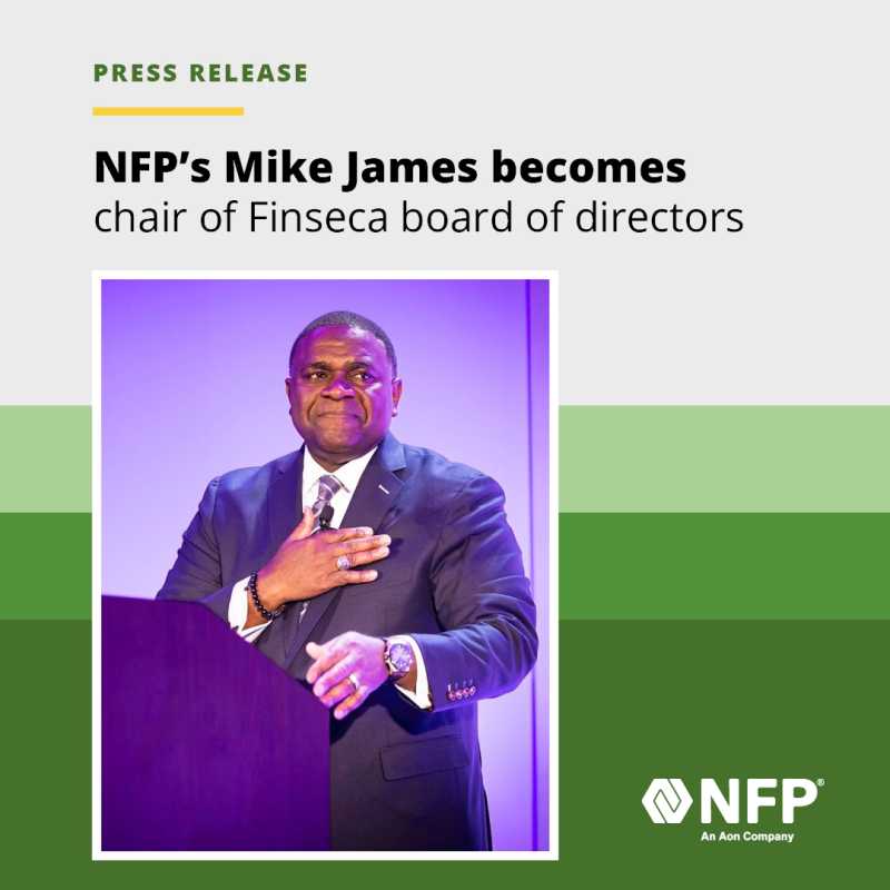 Nfp Appoints Mike James As Chair Of Finseca's Board Of Directors