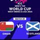 Scotland Dominates Oman In T20 World Cup Match