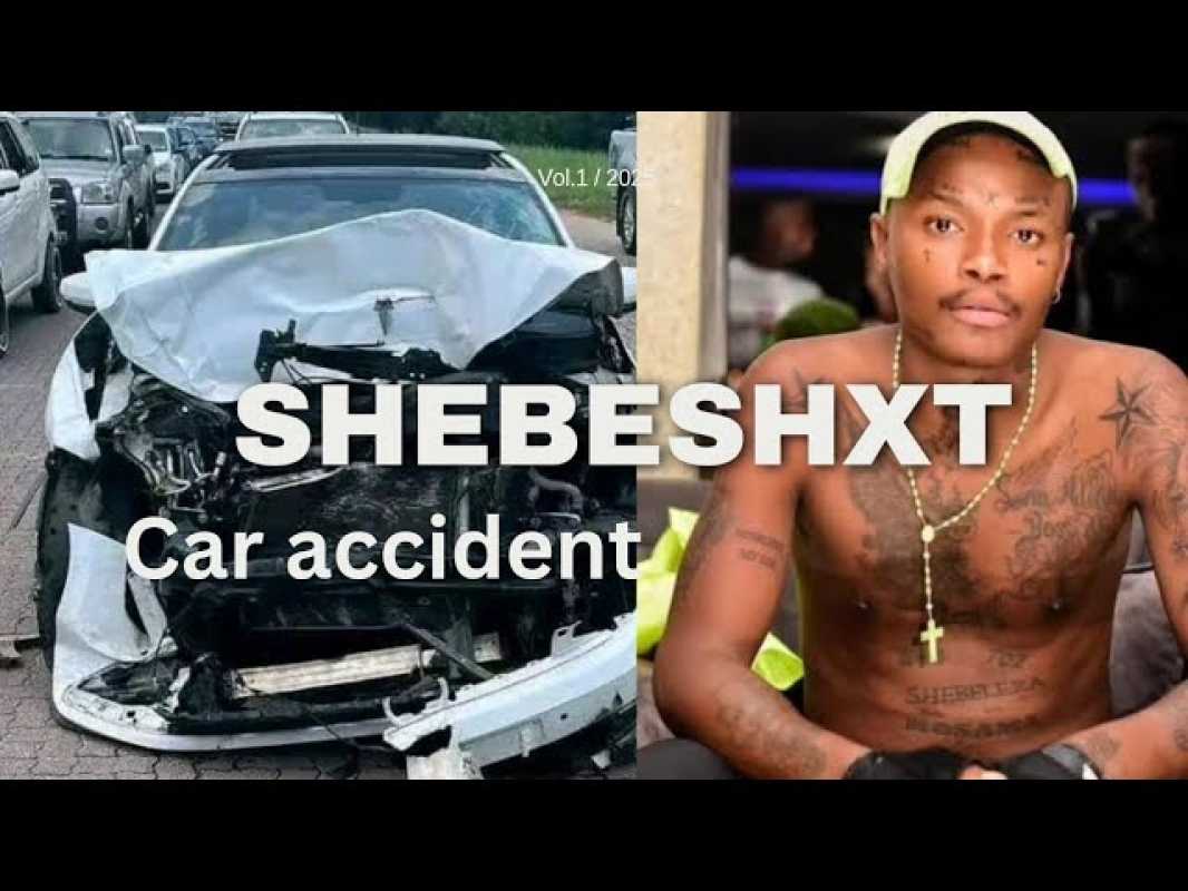 South African Rapper Shebeshxt Involved In Horrific Car Accident