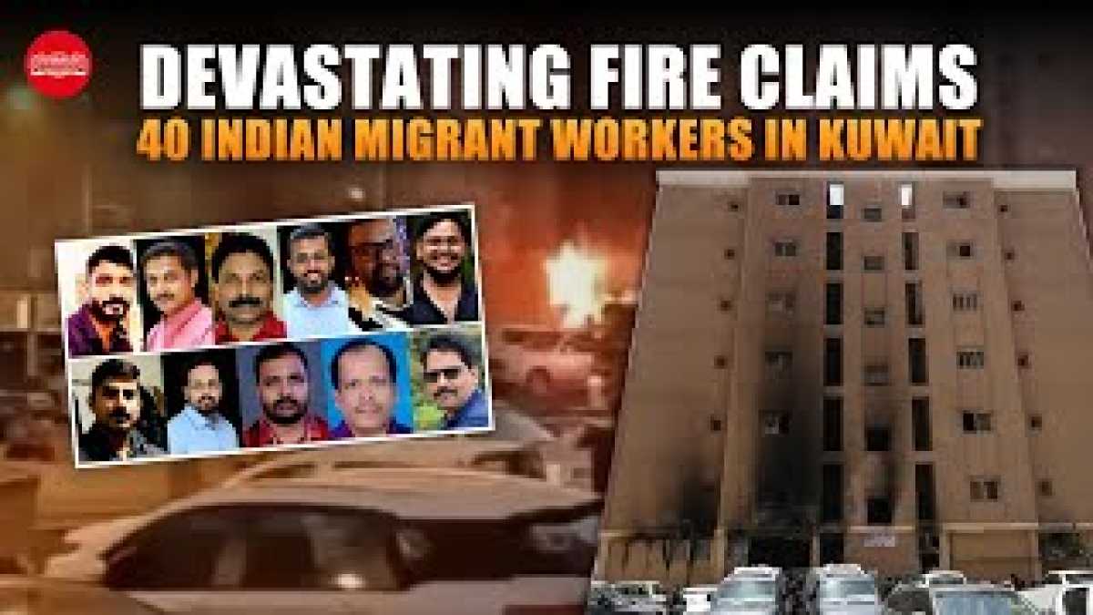 Tragedy Strikes Kerala Families In Kuwait Labor Housing Fire