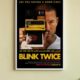 Blink Twice Movie Poster