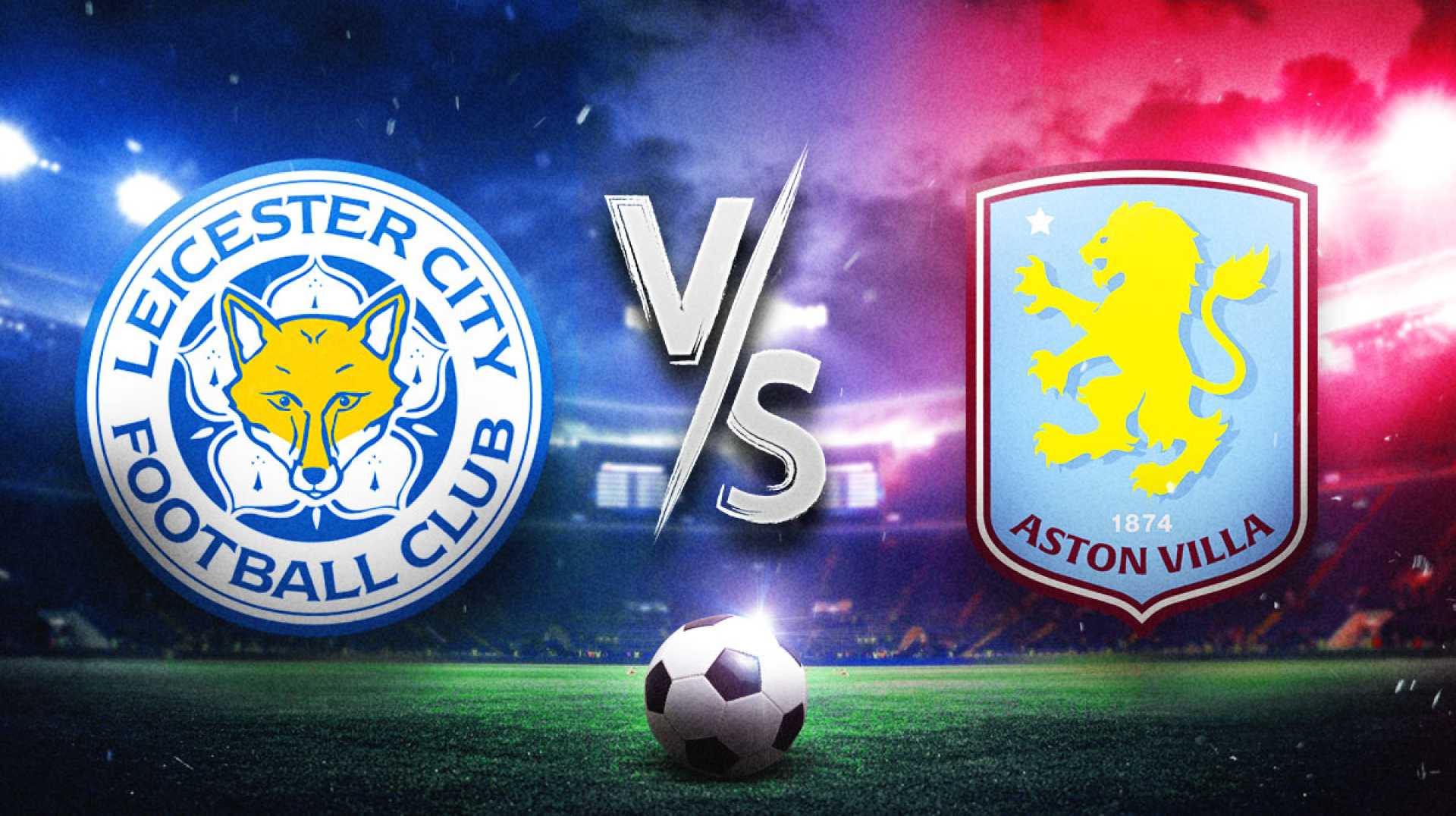 Leicester City Vs Aston Villa Match