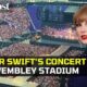 Taylor Swift's Wembley Stadium Shows Are Here