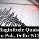 Earthquake Tremors In Pakistan And India