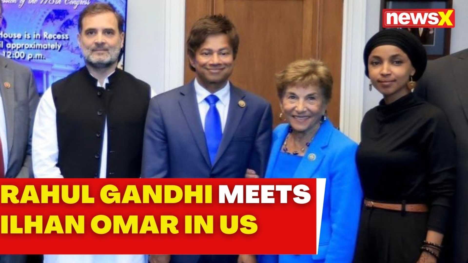 Rahul Gandhi Meeting With Ilhan Omar