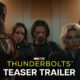 Thunderbolts Movie Trailer 2025