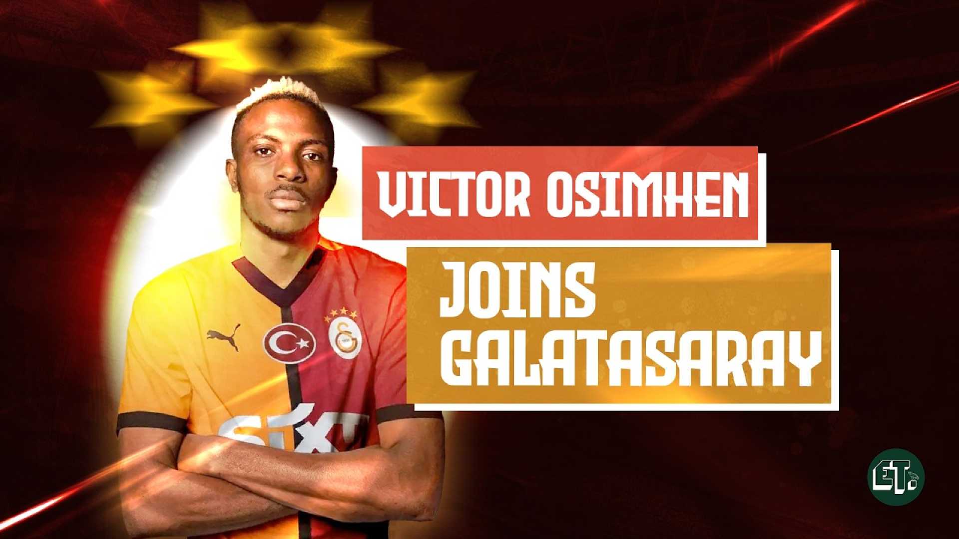 Victor Osimhen Galatasaray Signing