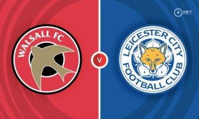 Walsall Vs Leicester City Efl Cup 2024