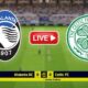 Atalanta Vs Celtic Champions League Match