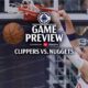 Clippers Vs Nuggets Nba Game Preview