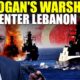 Erdogan Israel Turkey Lebanon Warships