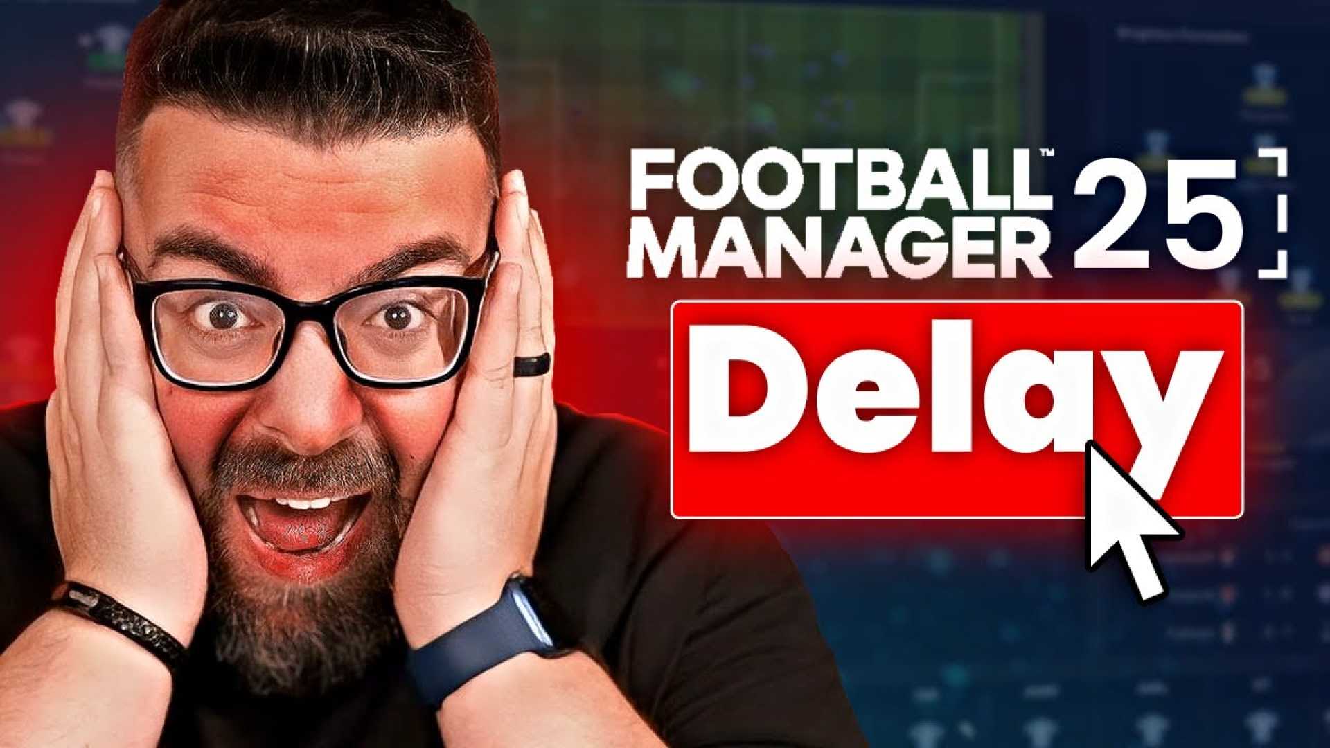 Football Manager 25 Game Delay