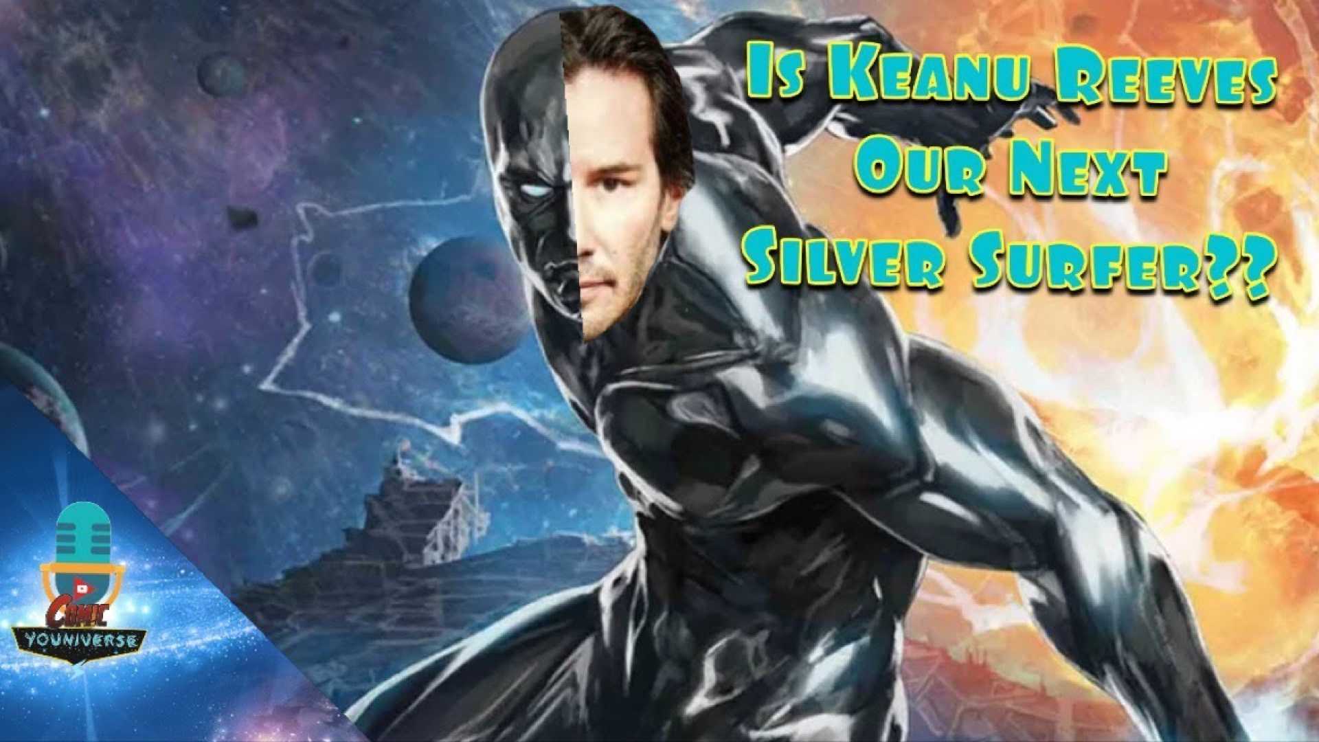 Keanu Reeves As Silver Surfer