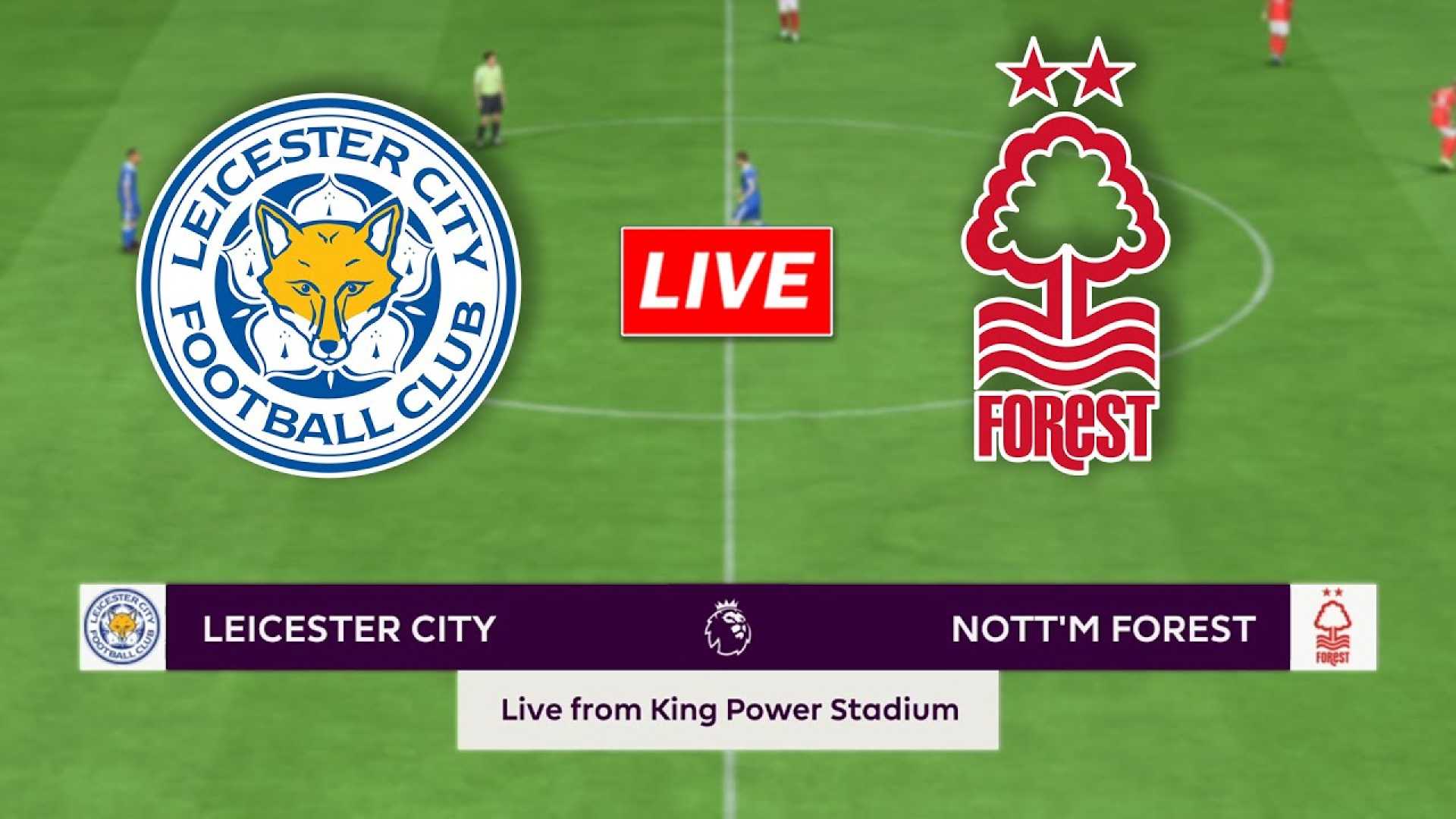 Leicester City Vs Nottingham Forest Premier League Match