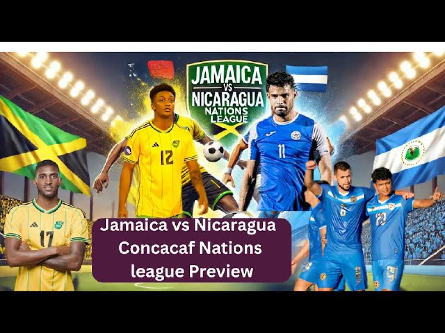 Nicaragua Vs Jamaica Football Match