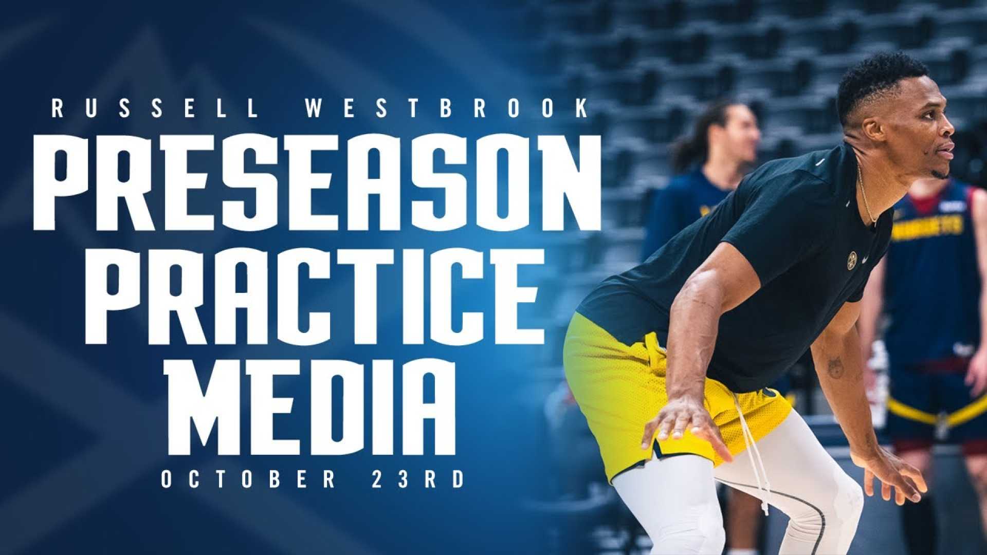 Russell Westbrook Denver Nuggets Practice