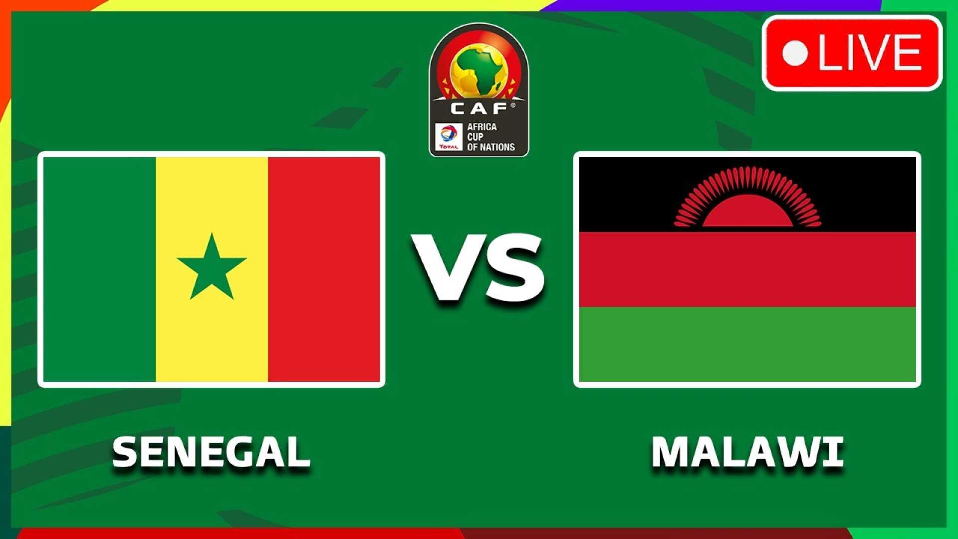 Senegal Vs Malawi Afcon Qualifiers