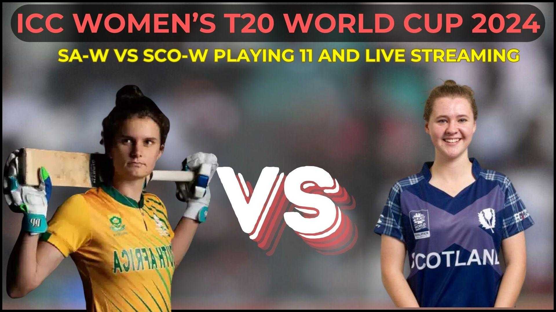 South Africa Vs Scotland Women's T20 World Cup 2024