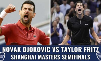 Taylor Fritz Vs Novak Djokovic Shanghai Masters Semifinals