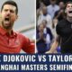 Taylor Fritz Vs Novak Djokovic Shanghai Masters Semifinals