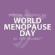 World Menopause Day