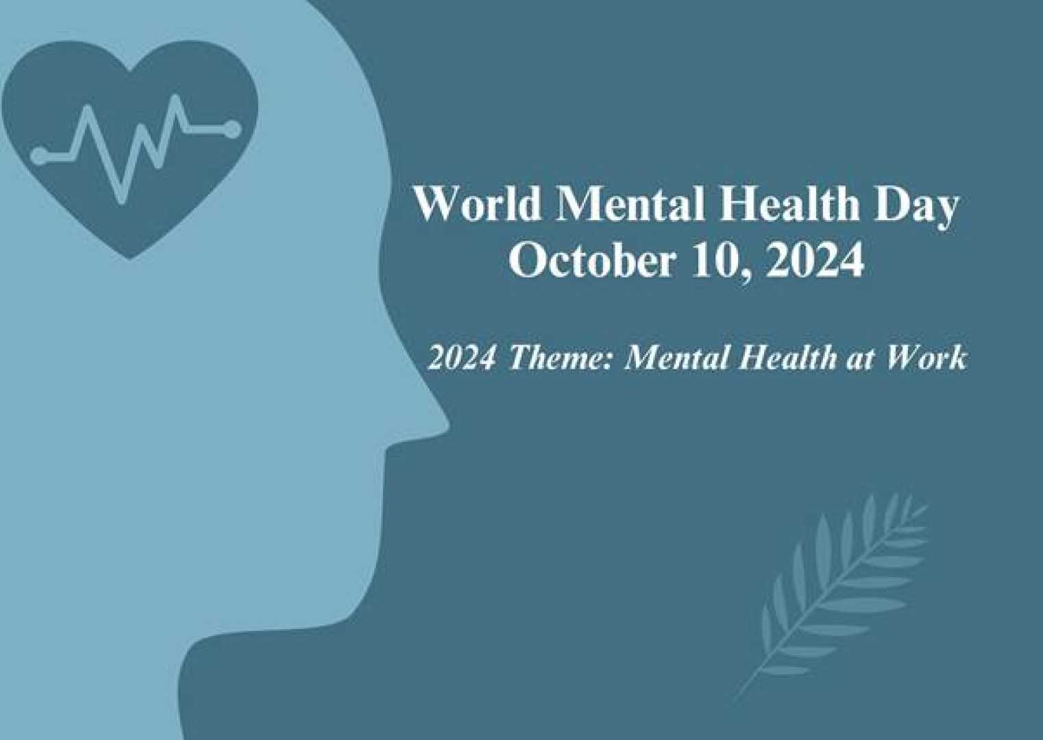 World Mental Health Day 2024 Workplace