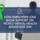 World Mental Health Day Workplace