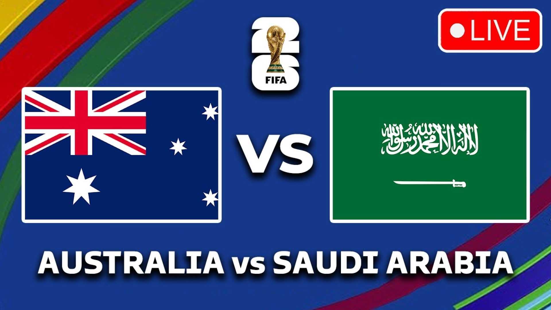 Australia Vs Saudi Arabia World Cup Qualifier