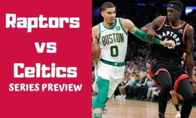 Boston Celtics Vs Toronto Raptors Game Preview